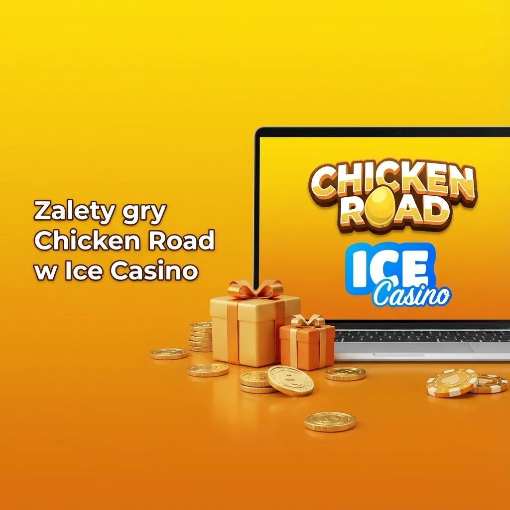 Zrzut ekranu gry Chicken Road w Ice Casino z listą zalet i korzyści opisanych po polsku na jasnym tle