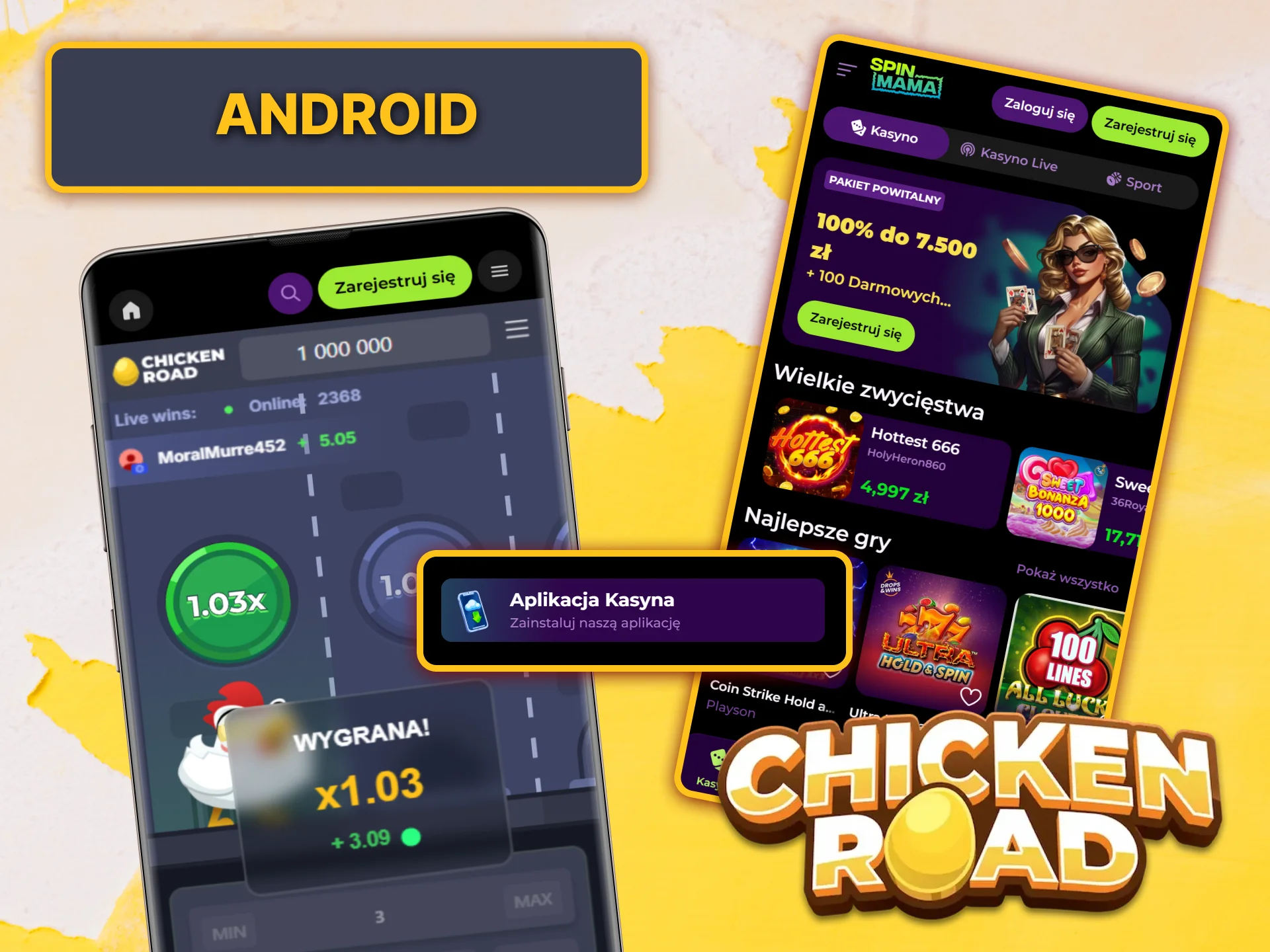 Dzięki aplikacji Spinmama na Androida możesz grać w Chicken Road bez żadnych ograniczeń.